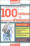 Béatrice Delamer - 100 Lettres De Recherche D'Emploi.