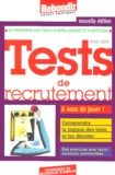 Michel Gibert - Les Tests De Recrutements. Se Preparer Aux Tests D'Intelligence Et D'Aptitude, Edition 2001.