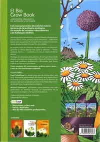 El Bio Grow Book. Jardineria organica de interior y exterior