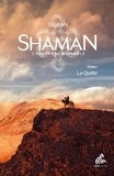 Tigran - Shaman Tome 1 : La quête.