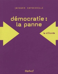 Jacques Capdevielle - Démocratie - La panne.