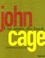 John Cage - Une année dès lundi - Conférences et écrits.