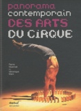 Véronique Klein et Pierre Hivernat - Panorama contemporain des arts du cirque.