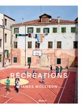 James Mollison - Récréations.