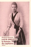 Elisabeth Weissman - Lucie Dreyfus - La femme du capitaine.