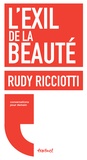 Rudy Ricciotti - L'exil de la beauté.