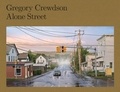 Gregory Crewdson - Alone Street.