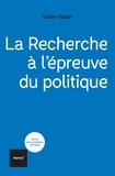 Didier Fassin - La Recherche à l'épreuve du politique.