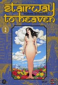 Makoto Kobayashi - Stairway to Heaven Tome 2 : .