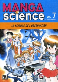 Yoshitoh Asari - Manga Science Tome 7 : La science de l'observation.