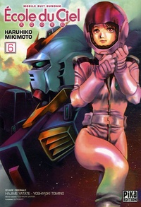 Haruhiko Mikimoto - Mobile Suit Gundam Ecole du Ciel Tome 6 : .