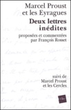 Marcel Proust - Marcel Proust Et Les Eyragues. Deux Lettres Inedites Suivi De Marcel Proust Et Les Cercles.