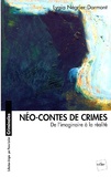 Lygia Négrier-Dormont - Neo-Contes De Crimes.