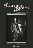  Ambre et Olivier Camus - Carnets Noirs - Acte II, La Scène Francophone.