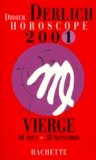 Didier Derlich - Horoscope 2001 Vierge.