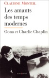 Oona Chaplin et Charles Chaplin - Les Amants Des Temps Modernes.