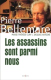 Pierre Bellemare - Les Assassins Sont Parmi Nous.