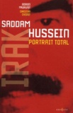 Georges Malbrunot et Christian Chesnot - L'Irak de Saddam Hussein, portrait total.