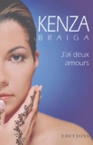 Kenza Braiga - J'ai deux amours.
