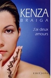 Kenza Braiga - J'ai deux amours.