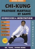 Jwing-Ming Yang - Chi-kung - Pratique martiale et santé.