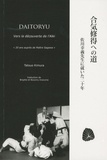 Tatsuo Kimura - Daitoryu - Vers la découverte de l'aïki.