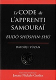 Yuzan Daidoji - Le code de l'apprenti samouraï - Budo Shoshin-Shu.