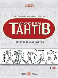 Adel Paul Boulad - Modern Tahtib - Bâton de combat égyptien.