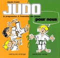 Claude Fradet - Judo pour nous : ceinture orange, ceinture verte.