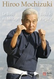 Hiroo Mochizuki - Le budo en héritage.