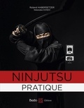 Roland Habersetzer - Ninjutsu pratique.