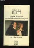 Grace Elliott - Journal de ma vie durant la Révolution française.