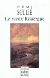 Rémi Soulié - Le vieux Rouergue - Terre d'Aveyron.