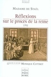  Madame de Staël - Réflexions sur le procès de la Reine.