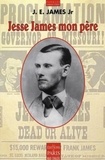 Jesse Jr Edwards James - Jesse James mon père.