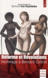 Bertrand Van Ruymbeke - Réforme et Révolutions - Hommage à Bernard Cottret.