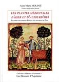 Anne-Marie Molinié - Les plantes medicinales d'hier et d'aujourd'hui - Le jardin des simples Hôpital des pèlerins de Pons.