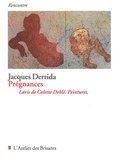 Jacques Derrida et Colette Deblé - Prégnances - Lavis de Colette Deblé. Peintures.