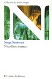 Serge Sautreau - Nicoléon, roman.