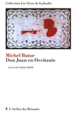 Michel Butor et Colette Deblé - Don Juan en Occitanie.