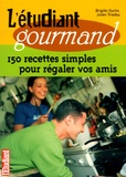 Brigitte Ourlin et Julien Triadou - L'étudiant gourmand.