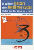 Yaël Didi et Violaine Miossec - Le guide des masters et des troisièmes cycles - Tout ce qu'il faut savoir sur le LMD.