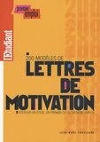 Jean-Marc Engelhard - 200 Modèles de lettres de motivation.