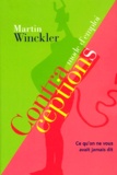Martin Winckler - Contraceptions. Mode D'Emploi.
