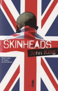 John King - Skinheads.