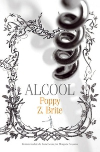 Poppy Z. Brite - Alcool.
