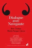 José Tomas et Mario Vargas Llosa - Dialogue avec Navegante.