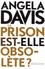 Angela Davis - La prison est-elle obsolète ?.