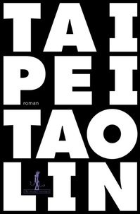 Tao Lin - Taipei.