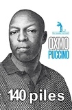 Oxmo Puccino - 140 piles.